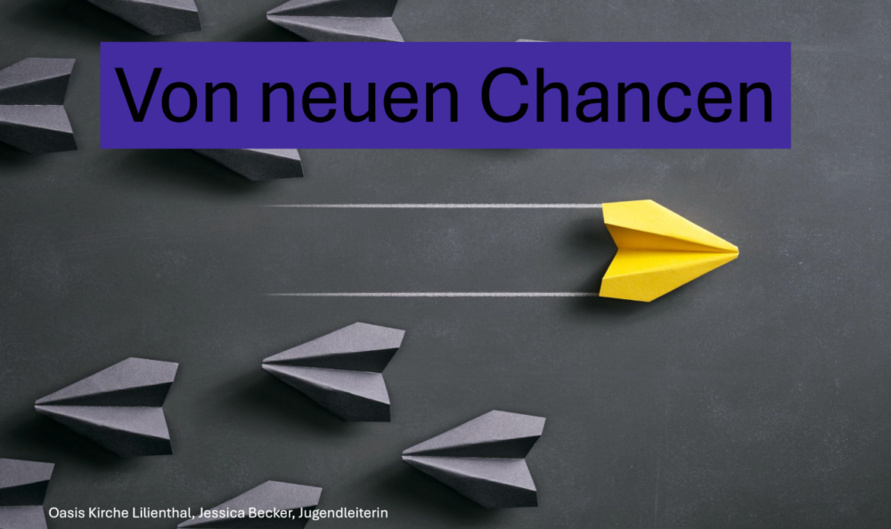 Von neuen Chancen Image